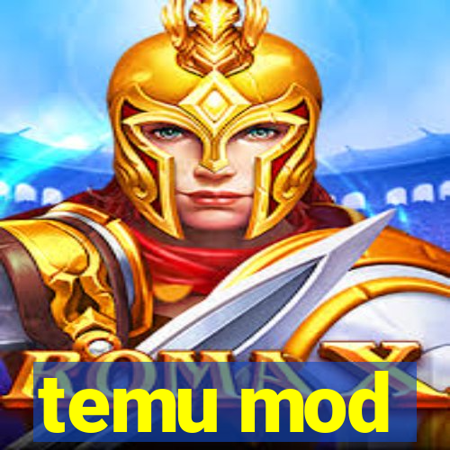 temu mod